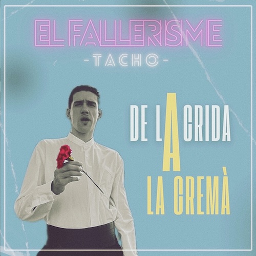 Tacho – De la Crida a la Cremà